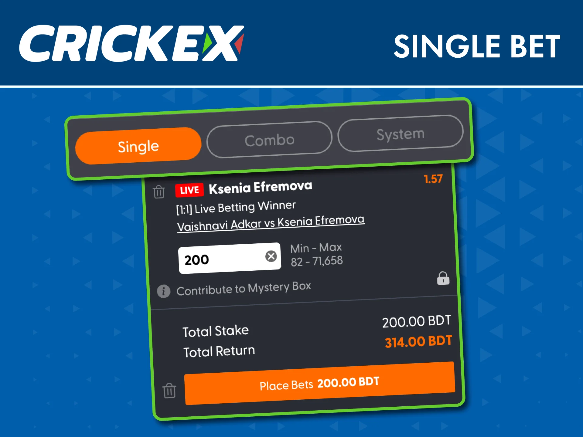 Place a simple single bet before the match starts with Crickex.